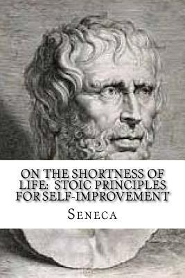 On the Shortness of Life: Stoic Principles for ... 1539345211 Book Cover