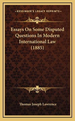 Essays on Some Disputed Questions in Modern Int... 1164770365 Book Cover