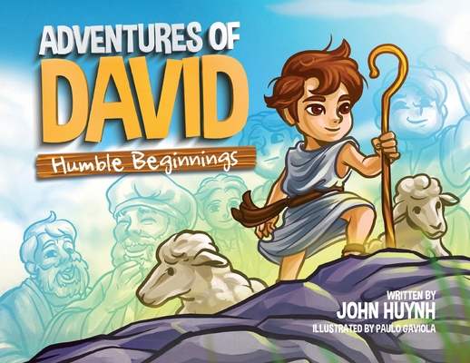 Adventures of David: Humble Beginnings 1735633186 Book Cover
