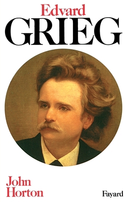 Edvard Grieg [French] 2213023743 Book Cover