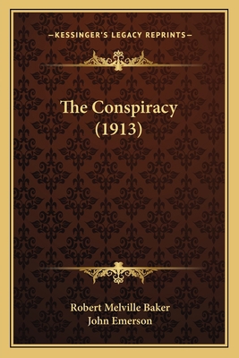 The Conspiracy (1913) 1164189026 Book Cover