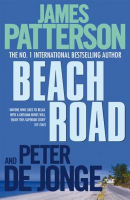 Beach Road. James Patterson and Peter de Jonge 0755349520 Book Cover