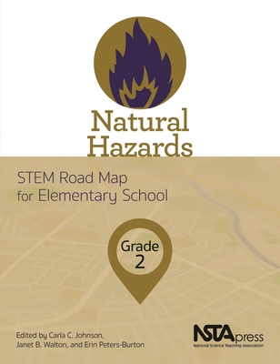 Natural Hazards, Grade 2: Stem Road Map for Ele... 1681404869 Book Cover