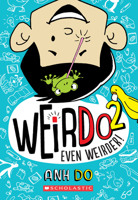 Even Weirder! (Weirdo #2) 1663626677 Book Cover