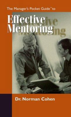 The Managers Pocket Guide to Effective Mentoring 0874254698 Book Cover