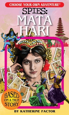 Choose Your Own Adventure Spies: Mata Hari 193713332X Book Cover