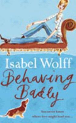 Behaving Badly 0007118643 Book Cover