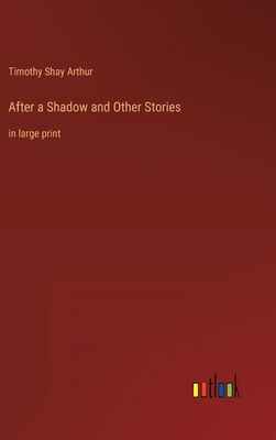 After a Shadow and Other Stories: in large print 3368333070 Book Cover