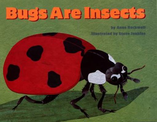 Bugs Are Insects 0060285699 Book Cover