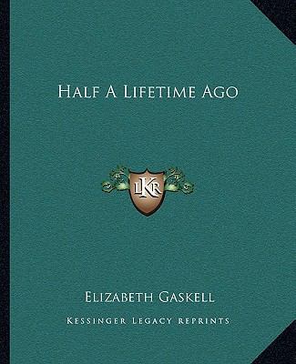 Half A Lifetime Ago 1162665173 Book Cover