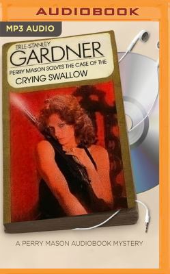 The Case of the Crying Swallow 1531828892 Book Cover