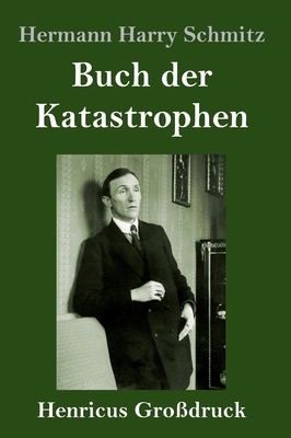 Buch der Katastrophen (Großdruck) [German] 3847843036 Book Cover