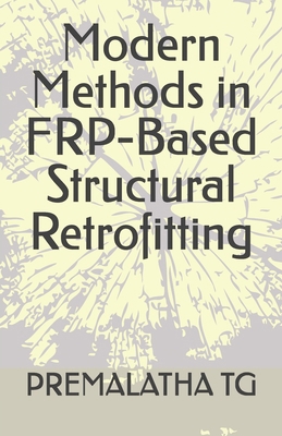 Modern Methods in FRP-Based Structural Retrofit... B0H62WGT2S Book Cover