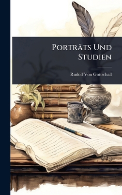 Porträts Und Studien [German] 1023686015 Book Cover