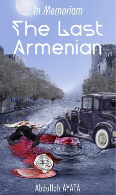 In Memoriam The Last Armenian 0692171509 Book Cover