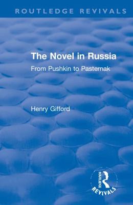 The Novel in Russia: From Pushkin to Pasternak 0367550830 Book Cover