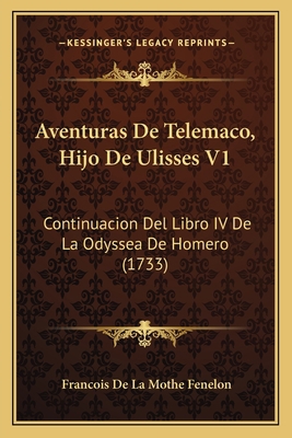 Aventuras De Telemaco, Hijo De Ulisses V1: Cont... [Spanish] 1166484467 Book Cover