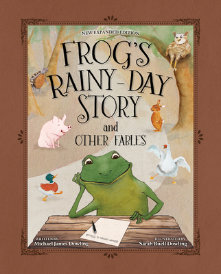 Frog's Rainy-Day Story and Other Fables 1646071611 Book Cover