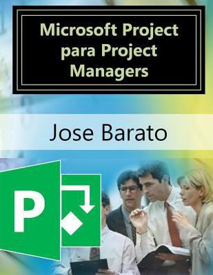 Microsoft Project para Project Managers: Micros... [Spanish] 1522724435 Book Cover