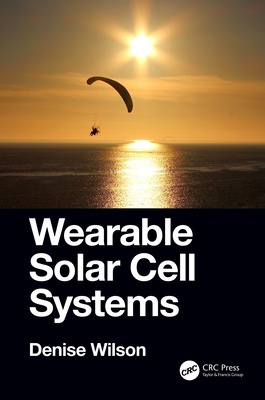 Wearable Solar Cell Systems 0367023474 Book Cover