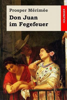 Don Juan im Fegefeuer [German] 1542483190 Book Cover