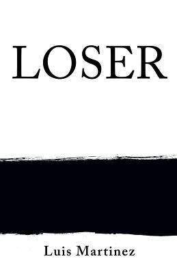 Loser 1545619603 Book Cover