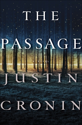 The Passage: A Novel (Book One of the Passage T... 0345504968 Book Cover