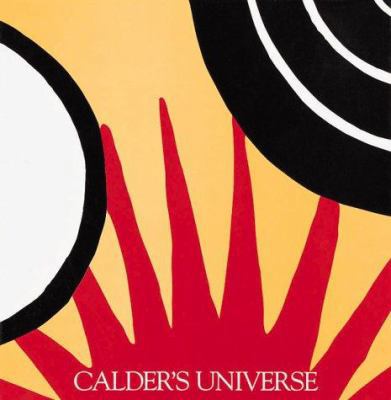 Calder's Universe 0762405929 Book Cover