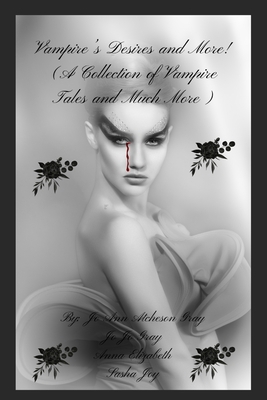 Vampire's Desires and More! B0DCWJP23M Book Cover