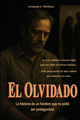 El Olvidado [Spanish] B0GWLZH94B Book Cover