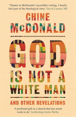 God Is Not a White Man: And Other Revelations 1529349087 Book Cover