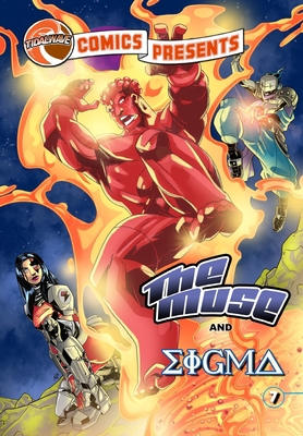 TidalWave Comics Presents #7: The Muse and Sigma 1956841075 Book Cover