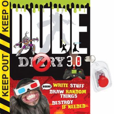 Dude Diary 3.0 Write Stuff, Draw Random Things,... 1892951622 Book Cover
