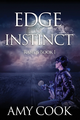Edge of Instinct: Rabids Book 1 1075315360 Book Cover