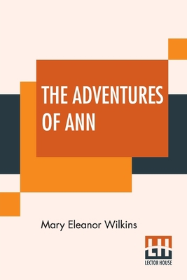 The Adventures Of Ann: Stories Of Colonial Times 9353426766 Book Cover