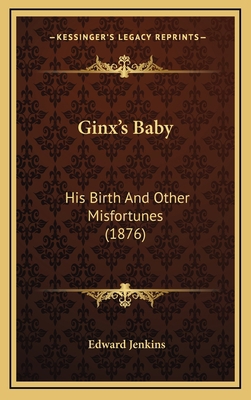 Ginx's Baby: His Birth And Other Misfortunes (1... 116550703X Book Cover