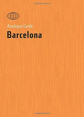 Analogue Guide Barcelona 0991206223 Book Cover