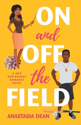 On and Off the Field B0BFC5ZBX4 Book Cover