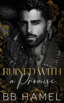 Ruined with a Promise: A Dark Enemies to Lovers... B0BW2PPSL2 Book Cover