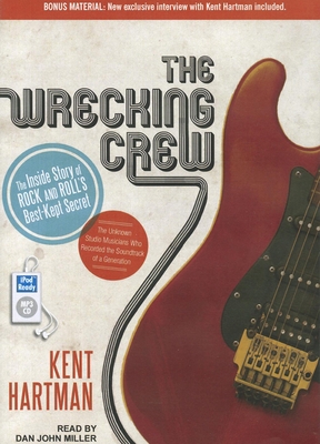 The Wrecking Crew: The Inside Story of Rock and... 1452658064 Book Cover