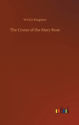 The Cruise of the Mary Rose 3752368845 Book Cover