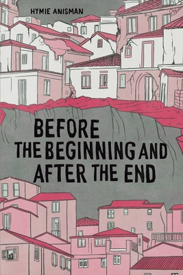 Before the Beginning and After the End 9493322246 Book Cover