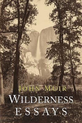 Wilderness Essays 1684222397 Book Cover