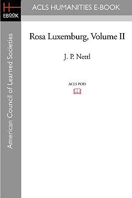 Rosa Luxemburg Volume II 1597405655 Book Cover