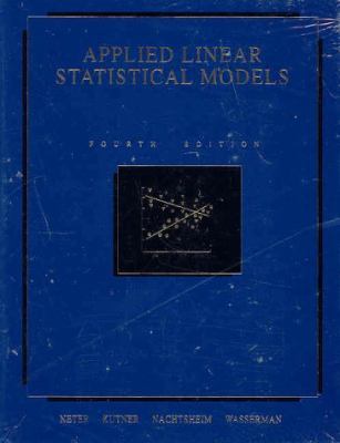 Applied Linear Statistical Models 0256117365 Book Cover