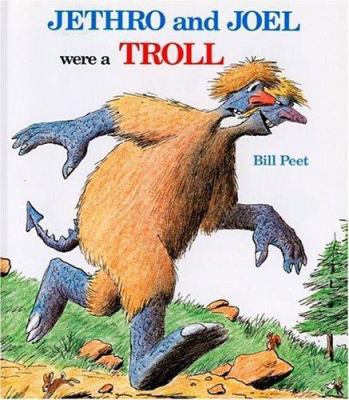 Jethro and Joel Were a Troll 0395539684 Book Cover