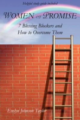 Women of Promise: 7 Blessing Blockers and How t... 1425990673 Book Cover