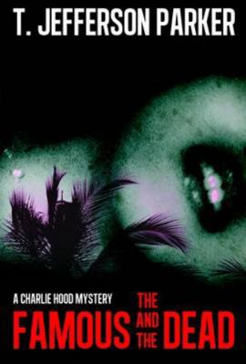 The Famous and the Dead 1908737360 Book Cover