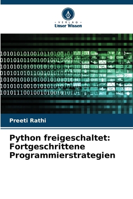 Python freigeschaltet: Fortgeschrittene Program... [German] 6208531071 Book Cover