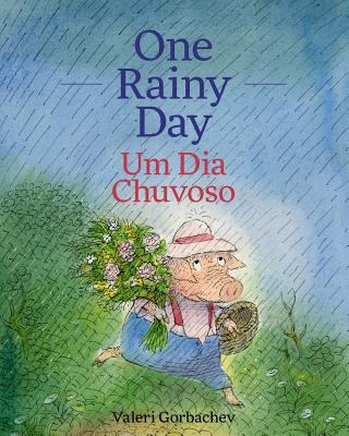 One Rainy Day / Um Dia Chuvoso: Babl Children's... 1683040910 Book Cover